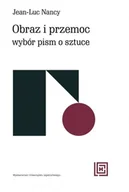Podręczniki dla szkół wyższych - Obraz i przemoc. Wybór pism o sztuce - książka - miniaturka - grafika 1