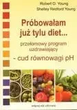 Diety, zdrowe żywienie - Próbowałam już tylu diet... - Shelley Young Redford, Robert Young O. - miniaturka - grafika 1