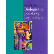 Wydawnictwo Naukowe PWN Biologiczne podstawy psychologii - Kalat James W. - Podręczniki dla szkół wyższych - miniaturka - grafika 1