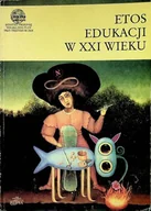 Historia świata - Etos edukacji w XXI wieku - miniaturka - grafika 1