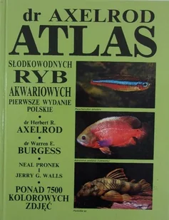 Atlas słodkowodnych ryb akwariowych - Albumy krajoznawcze - miniaturka - grafika 1