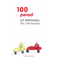 Poradniki hobbystyczne - 100 porad od kierowców dla kierowców - Krzęczko Bogdan - miniaturka - grafika 1