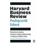 Biznes - Harvard Business Review. Podręcznik lidera. Wywieraj wpływ, inspiruj swoją organizację i realizuj kolejne cele - miniaturka - grafika 1