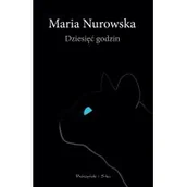 Powieści - Prószyński Dziesięć godzin - Maria Nurowska - miniaturka - grafika 1