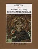 Książki o kulturze i sztuce - Ilustrowana historia świata Tom IV Kształtowanie się różnorodnych cywilizacji - miniaturka - grafika 1