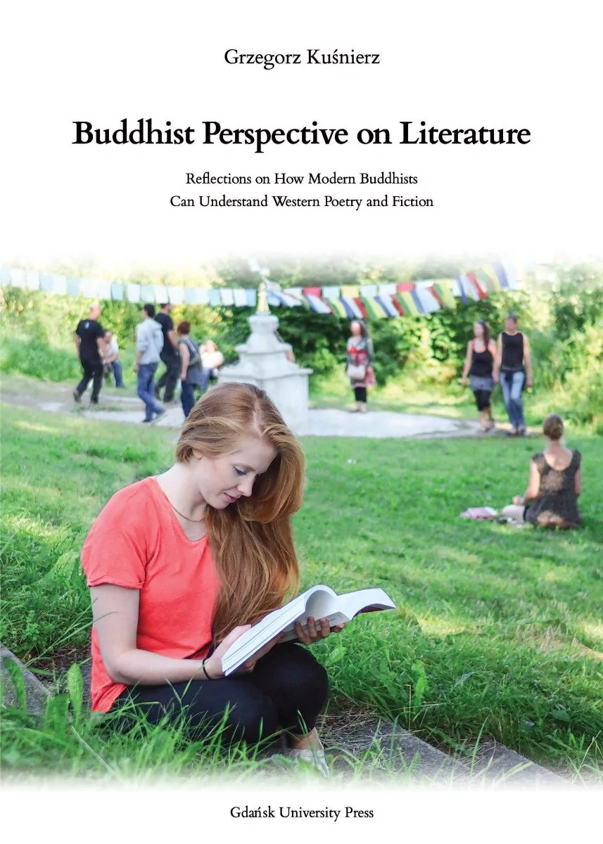 Wydawnictwo Uniwersytetu Gdańskiego Buddhist Perspective on Literature - Kuśnierz Grzegorz