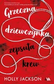 E-booki dla dzieci i młodzieży - Grzeczna dziewczynka, zepsuta krew - miniaturka - grafika 1