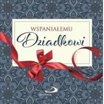 Wspaniałemu Dziadkowi - Praca zbiorowa - Aforyzmy i sentencje - miniaturka - grafika 1