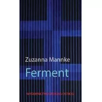 Ferment Zuzanna Mannke - Proza - miniaturka - grafika 1