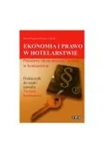Podręczniki dla szkół zawodowych - Ekonomia I Prawo W Hotelarstwie. Podstawy Ekonomiczne I Prawne W Hotelarstwie. Podręcznik Do Nauki Zawodu - miniaturka - grafika 1