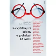 Psychologia - GWP Gdańskie Wydawnictwo Psychologiczne - Naukowe Najwybitniejsze kobiety w psychologii XX wieku - Praca zbiorowa - miniaturka - grafika 1