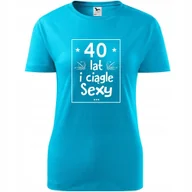 Koszulki i topy damskie - Damska Koszulka z Nadrukiem 40 lat sexy Prezent na Urodziny dla Niej turkusowy S - miniaturka - grafika 1