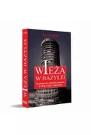 Polityka i politologia - Wieża w Bazylei. Tajemnicza historia banku... - Adam LeBor - miniaturka - grafika 1