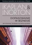 Biznes - Dopasowanie w biznesie - Robert S. Kaplan, David P. Norton - miniaturka - grafika 1