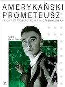 Biografie i autobiografie - Amerykański Prometeusz - miniaturka - grafika 1