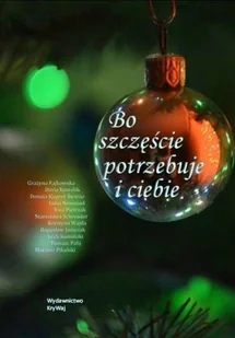 KRYWAJ Bo szczęście potrzebuje i ciebie praca zbiorowa - Religia i religioznawstwo - miniaturka - grafika 3
