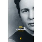 Wywiady, wspomnienia - Sendlerowa. W ukryciu - miniaturka - grafika 1