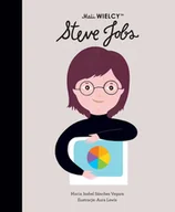 Powieści - Mali WIELCY Steve Jobs | ZAKŁADKA DO KSIĄŻEK GRATIS DO KAŻDEGO ZAMÓWIENIA - miniaturka - grafika 1