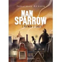 Nan Sparrow i potwór z sadzy - Książki edukacyjne - miniaturka - grafika 1