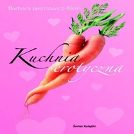 Książki kucharskie - Kuchnia erotyczna - miniaturka - grafika 1