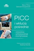Książki medyczne - Edra Urban & Partner PICC i wkłucia pośrednie - miniaturka - grafika 1