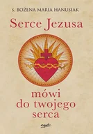 Religia i religioznawstwo - Serce Jezusa mówi do twojego serca - miniaturka - grafika 1