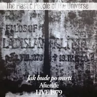 Muzyka alternatywna - Plastic People Of The Universe - Jak bude po smrtif (Afterlife) - Live 1979 - miniaturka - grafika 1