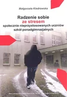 Pedagogika i dydaktyka - UMCS Wydawnictwo Uniwersytetu Marii Curie-Skłodows Radzenie sobie ze stresem społecznie nieprzystosowanych uczniów szkół ponadgimnazjalnych - Kiedrowska Małgorzata - miniaturka - grafika 1