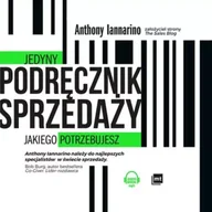 Ekonomia - CD MP3 Jedyny podręcznik sprzedaży jakiego potrzebujesz - Anthony Iannarino - miniaturka - grafika 1
