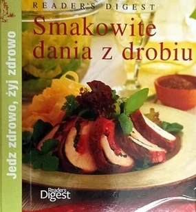 Smakowite dania z drobiu - Książki kucharskie - miniaturka - grafika 1