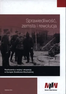 Muzeum II Wojny Światowej Sprawiedliwość, zemsta i rewolucja - Historia świata - miniaturka - grafika 2