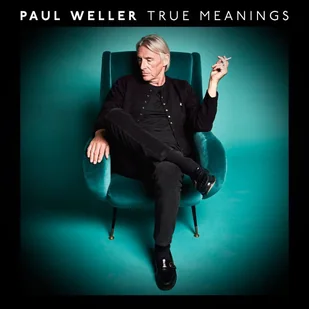 Paul Weller True Meanings 2 Vinyl) - Winyle Paul Weller True Meanings 2 Vinyl) - Winyle - miniaturka - grafika 2