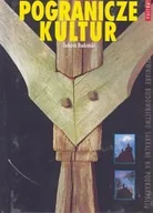 Książki o kulturze i sztuce - Pogranicze kultur - miniaturka - grafika 1