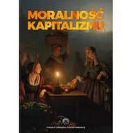 Historia Polski - Moralność kapitalizmu - miniaturka - grafika 1