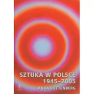 Książki o kulturze i sztuce - Stentor Sztuka w Polsce 1945-2005 Rottenberg Anda - miniaturka - grafika 1