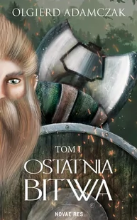 Novae Res Ostatnia bitwa - Olgierd Adamczak - Fantasy - miniaturka - grafika 2