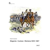 Militaria i wojskowość - Suchacki Marcin Magenta Custoza Mentana 1859-1867 - miniaturka - grafika 1