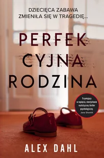 Filia Perfekcyjna rodzina LIT-41784 - Powieści sensacyjne - miniaturka - grafika 1
