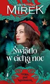 Literatura obyczajowa - Światło w cichą noc. Willa pod kasztanem. Tom 1 - Krystyna Mirek - miniaturka - grafika 1