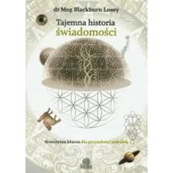 Ezoteryka - Tajemna historia świadomości - Losey Blackburn Meg - miniaturka - grafika 1