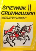Książki o kulturze i sztuce - Śpiewnik grunwaldzki - miniaturka - grafika 1