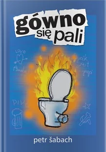 Afera Gówno się pali - Sabach Petr - Powieści - miniaturka - grafika 1