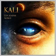 Rap, Hip Hop - Kali Gdy Zgaśnie Słońce Ltd DG - miniaturka - grafika 1