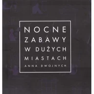 Poezja - Nocne zabawy w dużych miastach - miniaturka - grafika 1