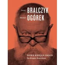 Agora Na drugie Stanisław - Jerzy Bralczyk, Michał Ogórek