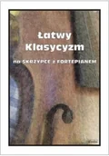 Książki o muzyce - Łatwy Klasycyzm na skrzypce z fortepianem - miniaturka - grafika 1