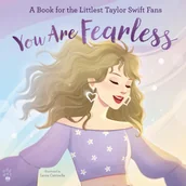 Pozostałe książki - You Are Fearless: A Book for the Littlest Taylor Swift Fans - miniaturka - grafika 1