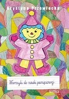 Wierszyki do nauki pamięciowej Nowa - Poezja - miniaturka - grafika 2