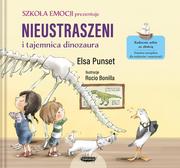 Literatura przygodowa - MAMANIA Szkoła emocji T.4 Nieustraszeni i tajemnica.. - Elsa Punset, Rocio Bonilla, Jowita Maksymowicz-Ha - miniaturka - grafika 1