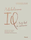E-booki - kuchnia i diety - Metaboliczne IQ - twój kod do zdrowia - miniaturka - grafika 1